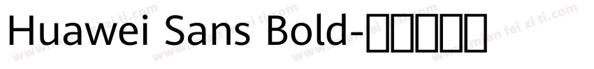 Huawei Sans Bold字体转换